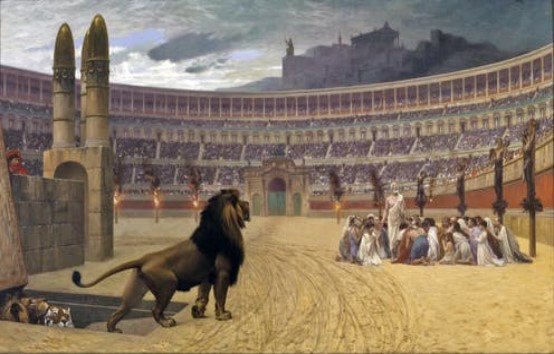 Christians, Persecutors and Lions: We’ve Been Here Before